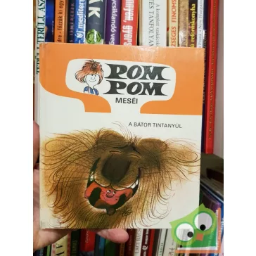 Csukás István: A ​bátor Tintanyúl (Pom Pom meséi 4.)