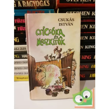 Csukás István: Csicsóka és a moszkitók