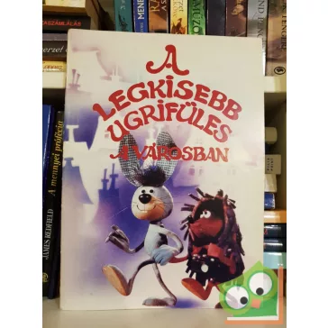 Csukás István: A legkissebb ugrifüles a városban