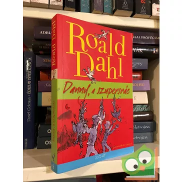 Roald Dahl: Danny a szupersrác