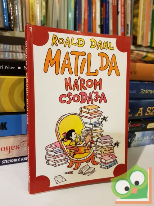 Robert Dahl: Matilda három csodája