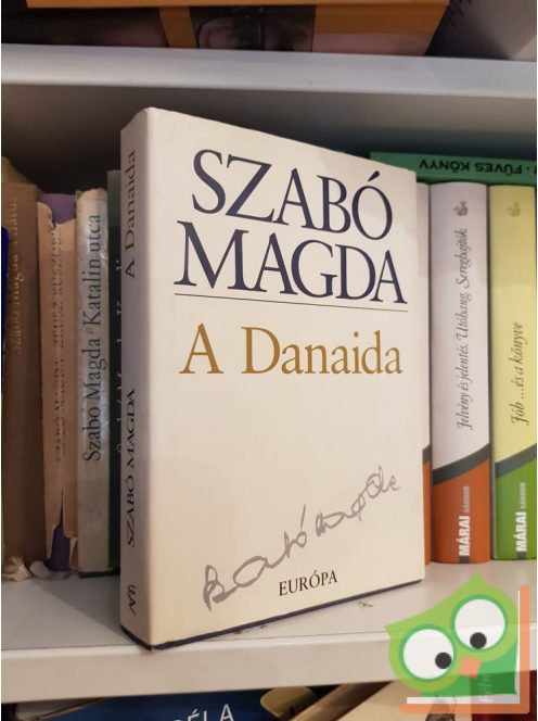 Szabó Magda: A Danaida