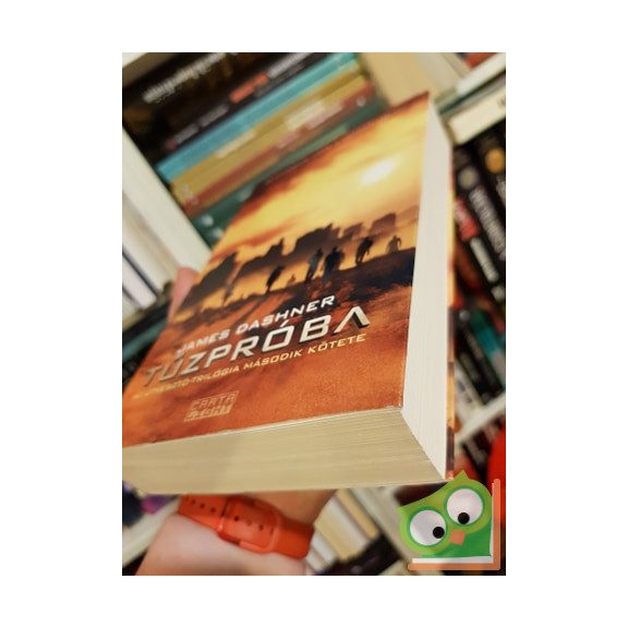 James Dashner: Tűzpróba (Útvesztő 2.)