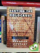 Deborah Lipstadt: Denying the Holocaust - The Growing Assault on Truth and Memory