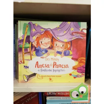 Dés Mihály: Ancsa és Pancsa - a fürdőszoba fogságában