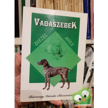 Diezel Emil, Mika Károly: Vadászebek