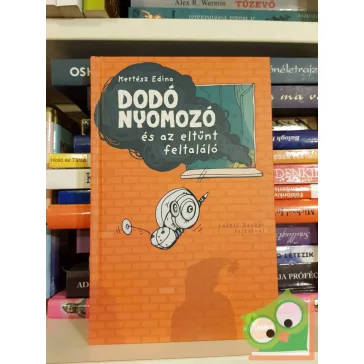   Kertész Edina: Dodó nyomozó és az eltűnt feltaláló (Dodó 3.)