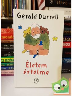 Gerald Durrell: Életem értelme