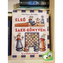   Géczi Zoltán, Halász Ferenc: Első sakk-könyvem - Te is lehetsz bajnok!