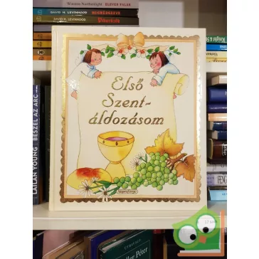Első Szentáldozásom