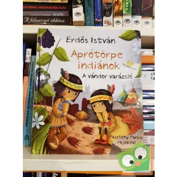   Erdős István: A vándor varászló (Aprótörpe indiánok 2.) (Ritka)