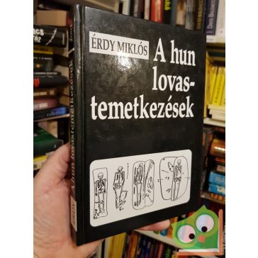 Érdy MIklós: A hun lovastemetkezések