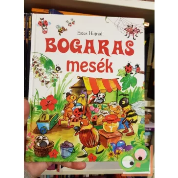 Eszes Hajnal: Bogaras mesék
