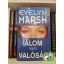 Evelyn Marsh: Álom vagy valóság
