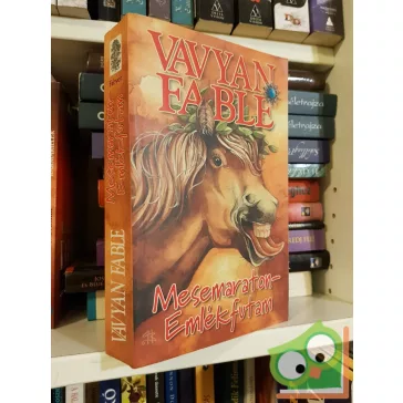 Vavyan Fable: Emlékfutam (Mesemaraton 2.)