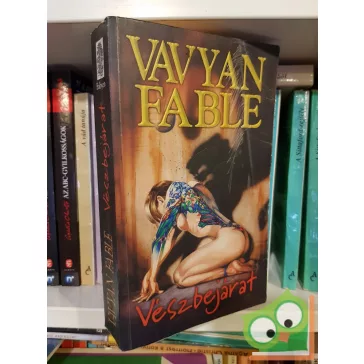 Vavyan Fable: Vészbejárat (Vis Major 4.)