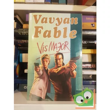 Vavyan Fable: Vis Major (Vis Major 1.)