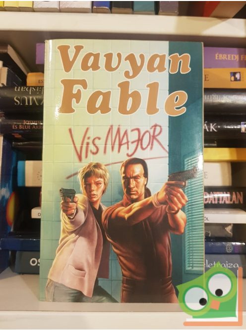 Vavyan Fable: Vis Major (Vis Major 1.)