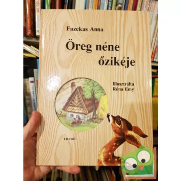 Fazekas Anna: Öreg néne meséi