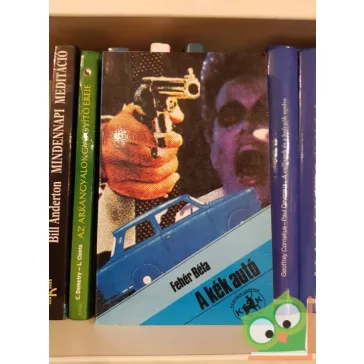 Fehér Béla: A kék autó