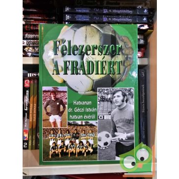 Nagy Béla (szerk.): Félezerszer a Fradiért