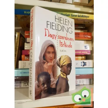 Helen Fielding: Nagy szerelmem története