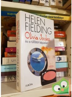 Helen Fielding: Olivia Joules és a túlfűtött képzelet