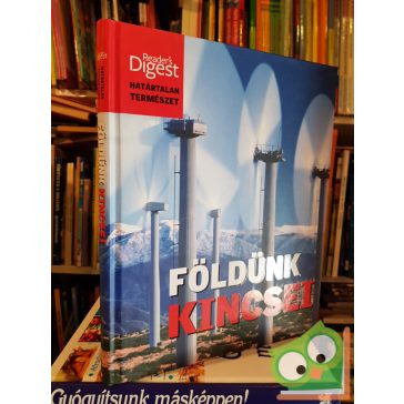   Reader Digest's: Foldunk kincsei ( Határtalan természet)
