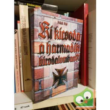 Földi Pál: Ki kicsoda a harmadik birodalomban?