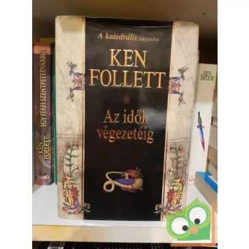Ken Follett: Az idők végezetéig 
