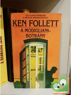 Ken Follett: A modiglani-botrány