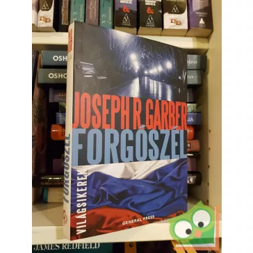 Joseph R. Garber: Forgószél (Világsikerek)
