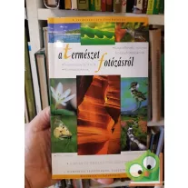Forrásy Csaba (szakmai lektor): A természet fotózásról