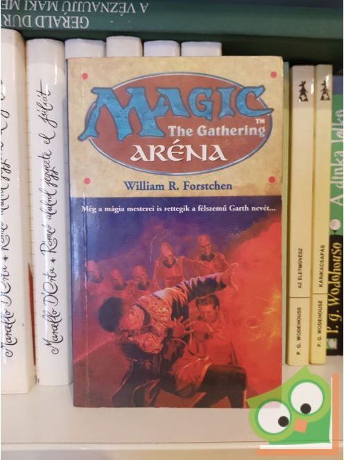 William R. Forstchen: Aréna (Magic the gathering)