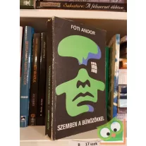 Fóti Andor: Szemben a bűnözőkkel