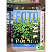   Robert Caputo: National Geographic Fotóiskola - Tájak és képek