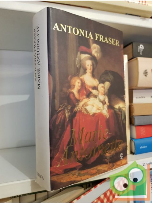 Antonia Fraser: Marie-Antoinette
