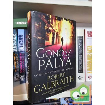 Robert Galbraith: Gonosz pálya (Cormoran Strike 3.)