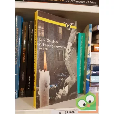 Erle Stanley Gardner: A ketyegő gyertya esete