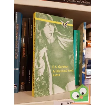   Erle Stanley Gardner: A félszemű tanú esete (Perry Mason 36.)