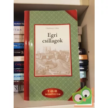 Gárdonyi Géza: Egri csillagok