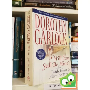 Dorothy Garlock: Will you still be mine? 
