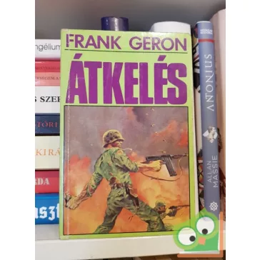 Frank Geron: Átkelés