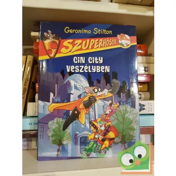   Geronimo Stilton: Cin City veszélyben (Geronimo Stilton – Szuperhősök 1.)