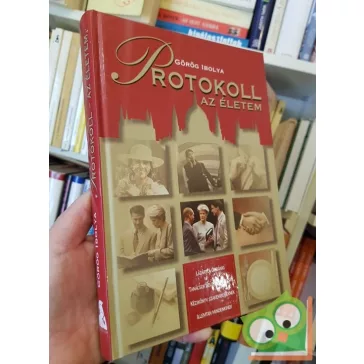 Görög Ibolya: Protokoll az életem