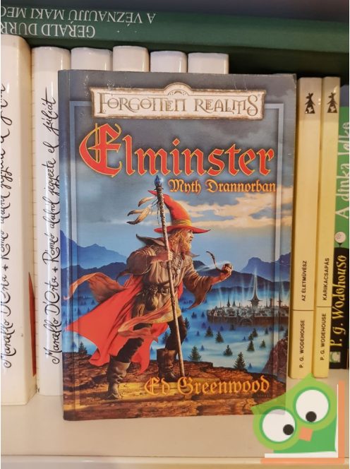 Ed Greenwood: Elminster Myth Drannorban (Elminster 2.)