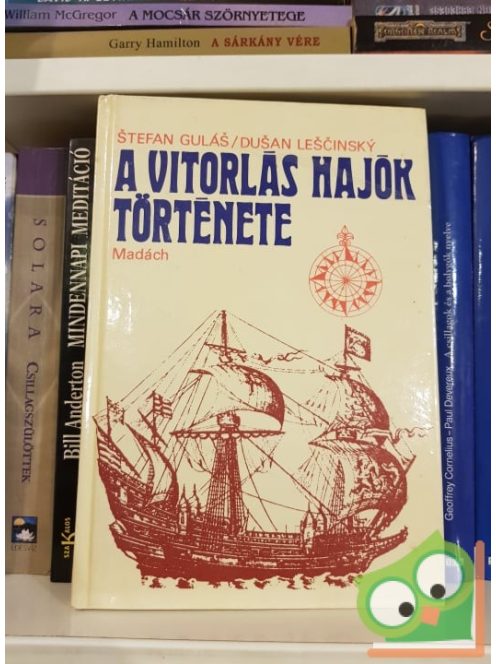 Stefan Gulas: A vitorlás hajók története