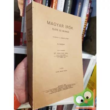   Gulyás Pál: Magyar írók élete és munkái I. - Aachs-Bálint Rezső (Reprint)