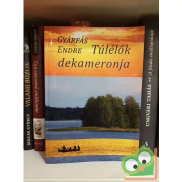 Gyárfás Endre: Túlélők dekameronja