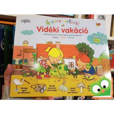  Reider Digest's : Gyere Velünk-Vidéki vakáció (háromnyelvű lapozgató)